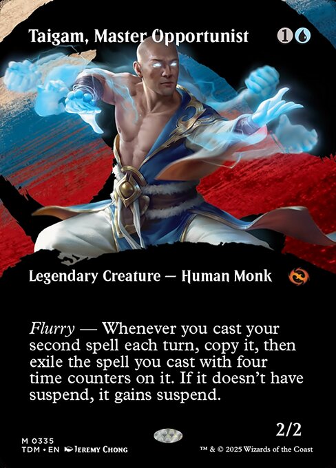 Taigam, Master Opportunist [Borderless]