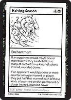 Halving Season [Playtest]