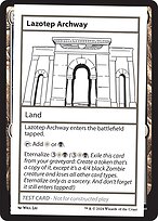 Lazotep Archway [Playtest]