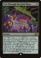 Exit Through the Grift Shop [Galaxy Foil]