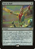 Saw in Half [Galaxy Foil]