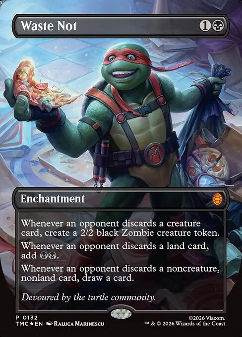 Waste Not [Borderless Pizza Promo Foil]