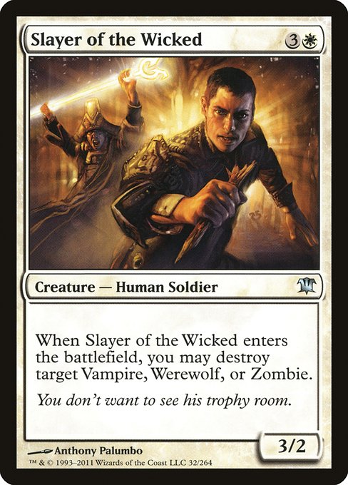 Slayer of the Wicked [Foil]