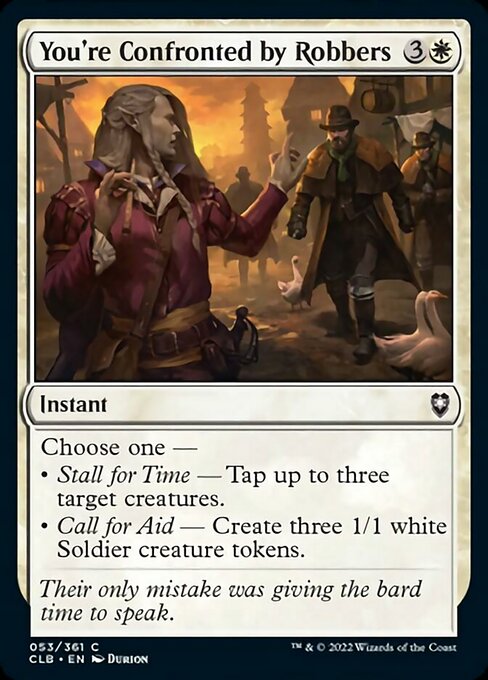 You're Confronted by Robbers [Foil]