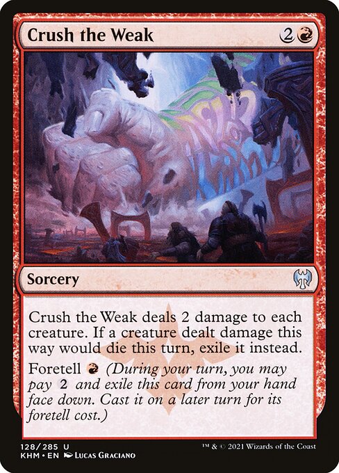 Crush the Weak [Foil]