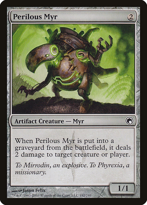 Perilous Myr [Phyrexian]