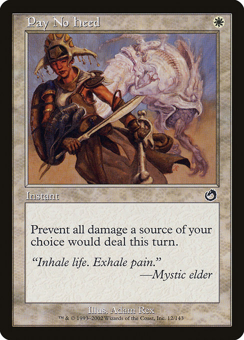Pay No Heed [Foil]