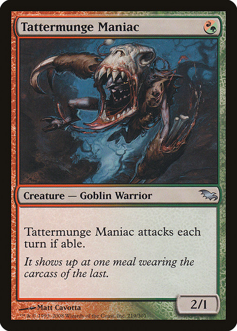 Tattermunge Maniac [Foil]