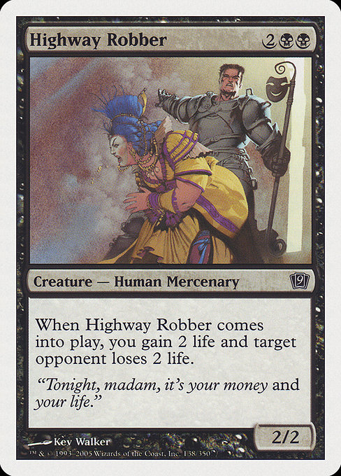 Highway Robber [Foil]