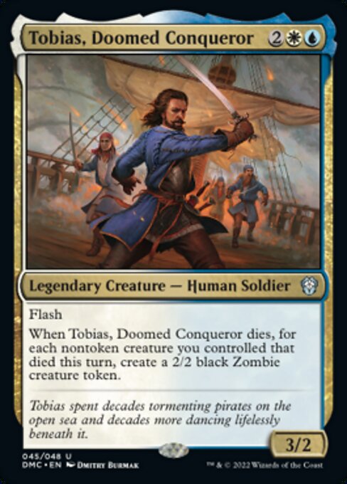 Tobias, Doomed Conqueror [Foil]