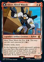 Slicer, Hired Muscle // Slicer, High-Speed Antagonist