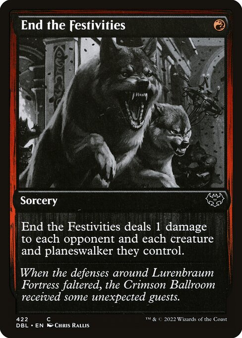 End the Festivities [Foil]