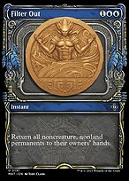 Filter Out [Showcase Foil]